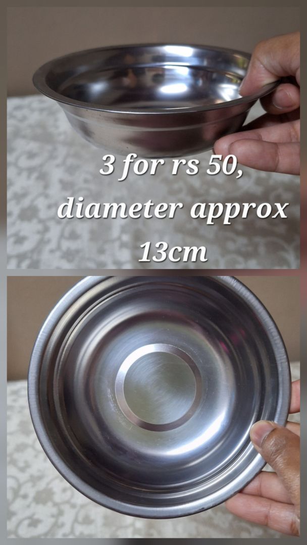Stainless Steel Small Bowl 13cm 3 for rs 50