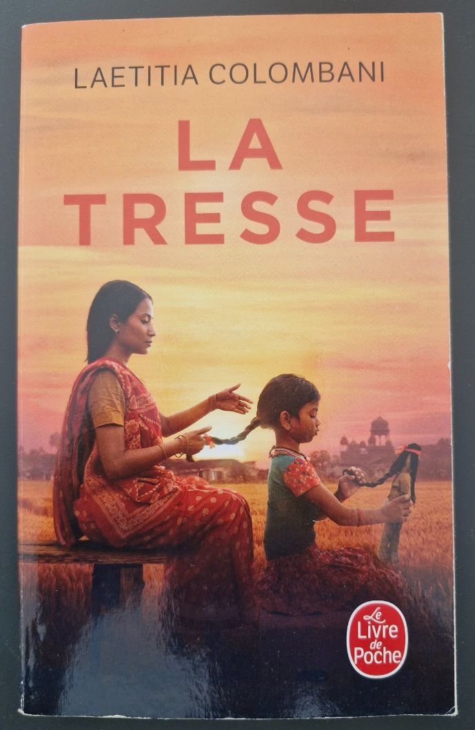 La Tresse - Laetitia Colombani (Le Livre de Poche)