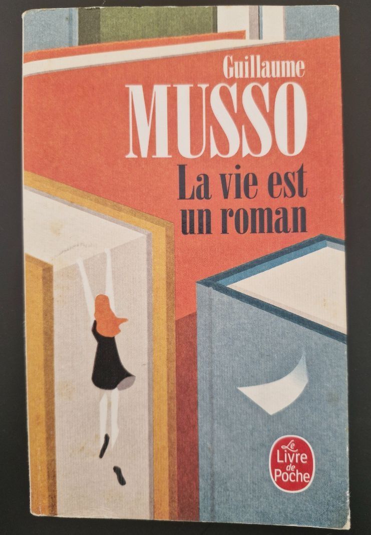 La vie est un roman - Guillaume Musso (Le Livre de Poche)